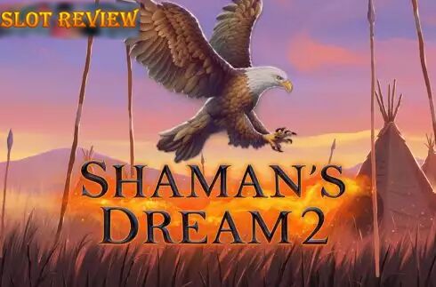 Shamans Dream 2 slot